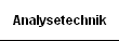 Analysetechnik